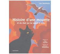 Histoire D'une Mouette - Et Du Chat Qui Lui Apprit À Voler (2 Cd Audio)