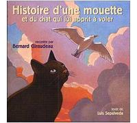 Histoire d'une mouette et du chat qui lui apprit à voler