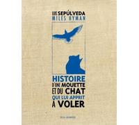 Histoire D'une Mouette Et Du Chat Qui Lui Apprit À Voler