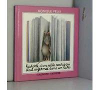 Histoire d'une petite souris qui était enfermée dans un livre - A partir de 3 ans