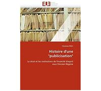 Histoire D''une "Publicisation" (Omn.Univ.Europ.)