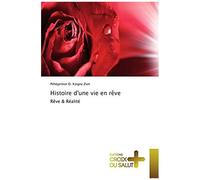 Histoire D'une Vie En Rêve