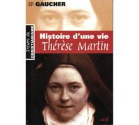 Histoire d'une vie : Thérèse Martin