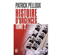 Histoire D'urgences - Tome 2