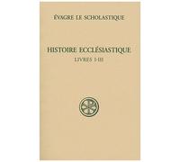 Histoire Ecclésiastique - Livres I-Iii