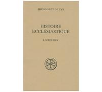 Histoire Ecclésiastique - Tome 2 (Livres Iii-V)