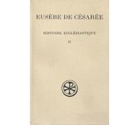 Histoire ecclésiastique, tome 2 : Livres V-VII, édition bilingue (grec/français)