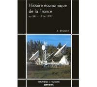 Histoire Économique De La France Au Xxe Siècle, 1914-1997