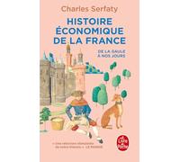 Histoire économique de la France: de la Gaule à nos jours