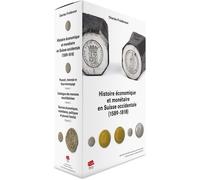 Histoire Économique Et Monétaire En Suisse Occidentale (1589-1818) - 3 Volumes : Volume 1, Pouvoir, Monnaie Et Faux-Monnayage - Volume 2, Catalogue Des Monnaies Neuchâteloises - Volume 3...