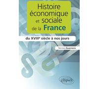Histoire économique et sociale de la France du XVIIIe siècle à nos jours
