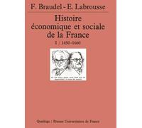 Histoire économique et sociale de la France, tome 1 : 1450-1660