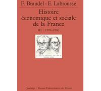 Histoire Économique Et Sociale De La France - Volume 3, 1789-1880