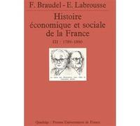 Histoire Économique Et Sociale De La France - Volume 3, 1789-1880