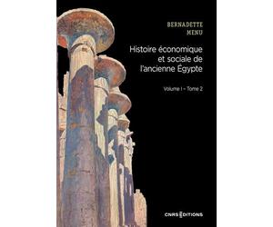Histoire économique et sociale de l'ancienne Egypte Vol. I Tome 2 - Bernadette Menu - Cnrs Eds - broché - Essai