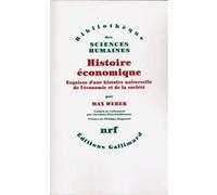 Histoire économique Max Weber (Auteur), Philippe Raynaud (Préface), Christian Bouchindhomme (Traduction)