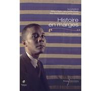 Histoire en marges Les périphéries de l'histoire globale - Hélène Le Dantec-Lowry - Pu.francois Rabelais - broché - Essai