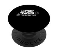 Histoire Enseignant Carburant Café Faits Éducation PopSockets PopGrip Adhésif