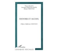 Histoire et alcool - Véronique Nahoum-Grappe - L'harmattan - broché - Livre