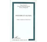 Véronique Nahoum-Grappe – Histoire et alcool – Broché – L'Harmattan