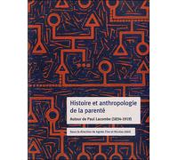 Histoire et anthropologie de la parente - Nicolas Adell-Gombert - Comite Des Travaux Historiques Etscientifiques - broché - Livre
