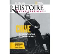 Histoire et Civilisation n°94 : La Chine, de l'humiliation à l´indépendance - mai 2023 - Collectif - Revue Histoire Et Civilisations - broché - Revue
