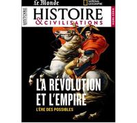 Histoire & Civilisations HS n°26 : La révolution française et Napoléon - Août 2023