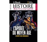 Histoire et Civilisations HS n°31 : L'apogée du Moyen Age - Avril 2024 L'esprit des croisades - Collectif - Revue Histoire Et Civilisations - broché - Revue