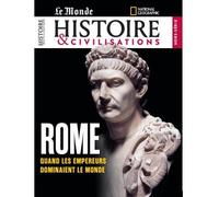 Histoire et Civilisations HS n°32 : Rome - Septembre-Octobre 2024 Quand les empereurs dominaient le monde - Collectif - Revue Histoire Et Civilisations - broché - Revue
