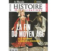 HIstoire et civilisations HS n°40 : La fin du Moyen Âge - Avril/Mai 2026 De la peste noire à l'aube de la Renaissance - Histoire et Civilisations - Revue Histoire Et Civilisations - broché - Revue