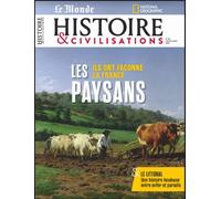 Histoire et Civilisations n°107 : Les paysans - Juillet-Août 2024 Ils ont façonné la France - Collectif - Revue Histoire Et Civilisations - broché - Revue