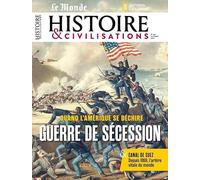 Histoire et Civilisations n°109 : La guerre de sécession - Octobre 2024