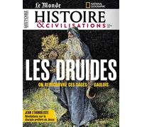 Histoire et Civilisations n°112 : Les druides - Janvier 2025 - Histoire et Civilisations - Revue Histoire Et Civilisations - broché - Revue