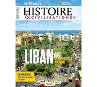Histoire et Civilisations n°113 : Le Liban - Février 2025