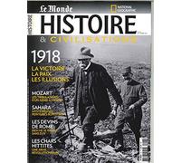 Histoire et Civilisations N 43 1918, une Paix Perdue - Octobre 2018
