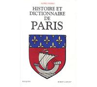 Histoire et dictionnaire de Paris