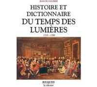 Histoire et dictionnaire du temps des Lumières Jean de Viguerie (Auteur)