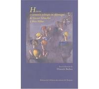 Histoire Et Économie Politique En Allemagne De Gustav Schmoller À Max Weber - Nouvelles Perspectives De L'école Historique De L'économie