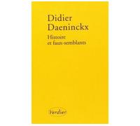 Histoire et faux-semblants - Didier Daeninckx - Verdier - broché - Roman