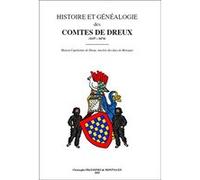 Histoire et genealogie des comtes de dreux (1137-1674) Frayssines de montvaFrayssines de montva (Auteur)