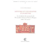 Histoire et géographie d'un mythe : La circulation des manuscrits du De excidio Troiae de Darès le Phrygien (VIIIe-XVe siècles)