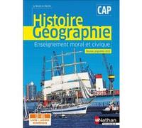 Histoire et Géographie EMC - CAP (Le monde en marche) Livre + licence élève - 2019 Marceline Basile (Auteur), Alain Brélivet (Auteur), Sophie Duvernoy (Auteur), Martin Fugler (Auteur), Anne-Marie Géri