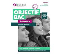 Histoire et Géographie Première: Cours - Méthode - Exercices - Corrigés