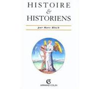 Histoire et Historiens Marc Bloch (Auteur)