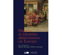 Histoire et identités alimentaires en Europe