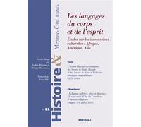 Histoire et Missions Chrétiennes N-022. Les langages du corps et de l'esprit - Collectif - Karthala - broché - Revue