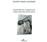 Histoire et narration chez Walter Benjamin