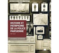 Histoire et patrimoine de la police parisienne