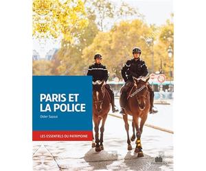 Histoire et patrimoine de la police parisienne