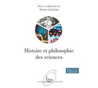 Histoire et philosophie des sciences - Thomas Lepeltier - Sciences Humaines Eds - broché - Essai